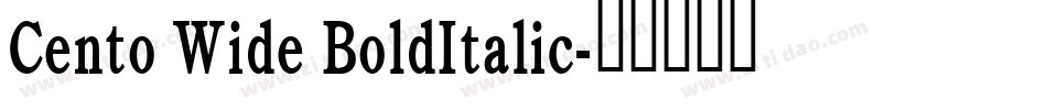 Cento Wide BoldItalic字体转换